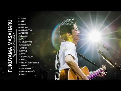 Fukuyama Masaharu Best Songs 2021 ヒットメドレー福山雅治 最新ベストヒットメドレー 2021 Fukuyama Masaharu Best Songs 2021 ヒットメドレー福山雅治 最新ベストヒットメドレー 2021