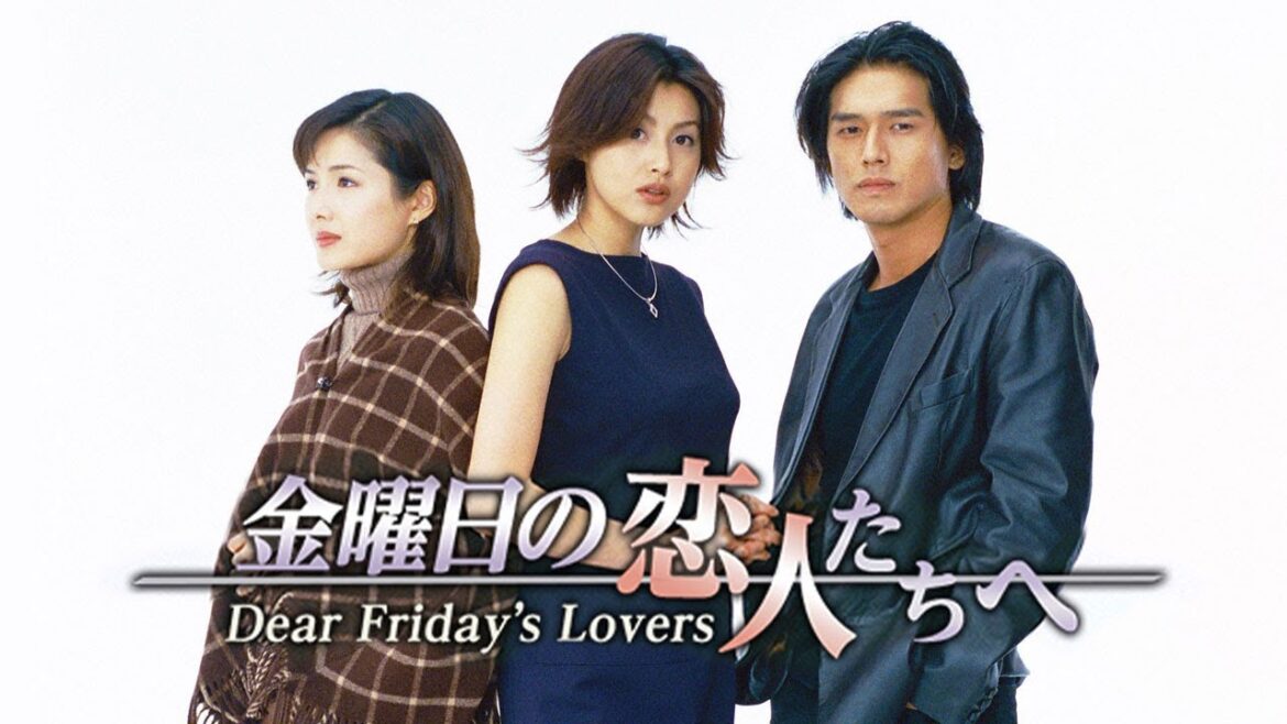ドラマ『金曜日の恋人たちへ』1話 〜 2話 🍀🍀🍀 Kinyoubi no Koibitotachi e (2000) Full HD #1080p ドラマ『金曜日の恋人たちへ』1話 〜 2話 🍀🍀🍀 Kinyoubi no Koibitotachi e (2000) Full HD #1080p